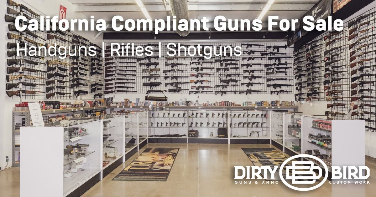 California Compliant Guns For Sale