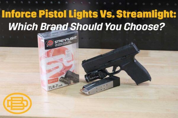 Inforce Pistol Lights Vs. Streamlight: Which Brand Should You Choose?