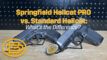 Springfield Hellcat PRO vs. Standard Hellcat: What’s the Difference?